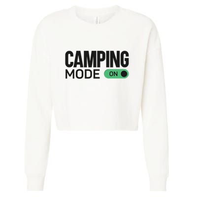 Camping Mode On Tent Cropped Pullover Crew