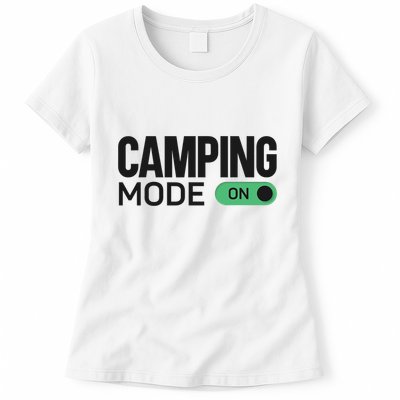 Camping Mode On Tent Womens T-Shirt