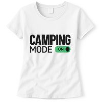Camping Mode On Tent Womens T-Shirt