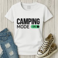 Camping Mode On Tent Womens T-Shirt