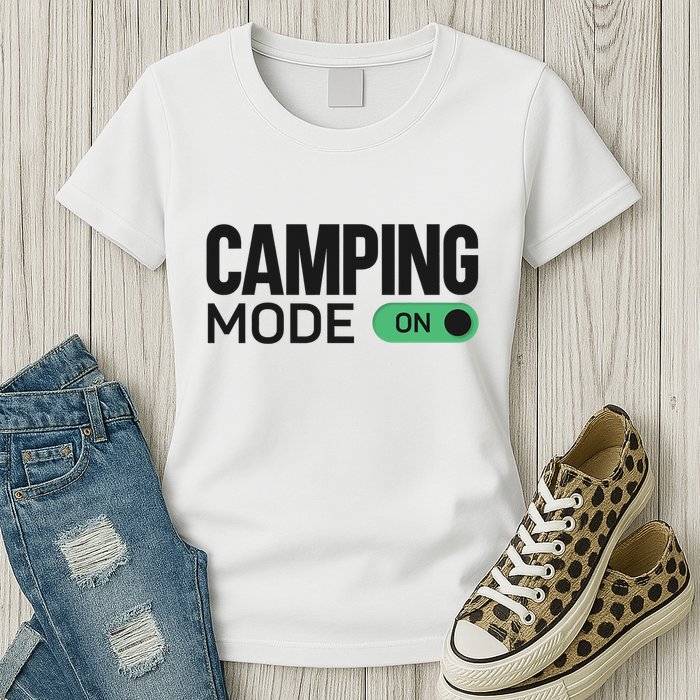 Camping Mode On Tent Womens T-Shirt