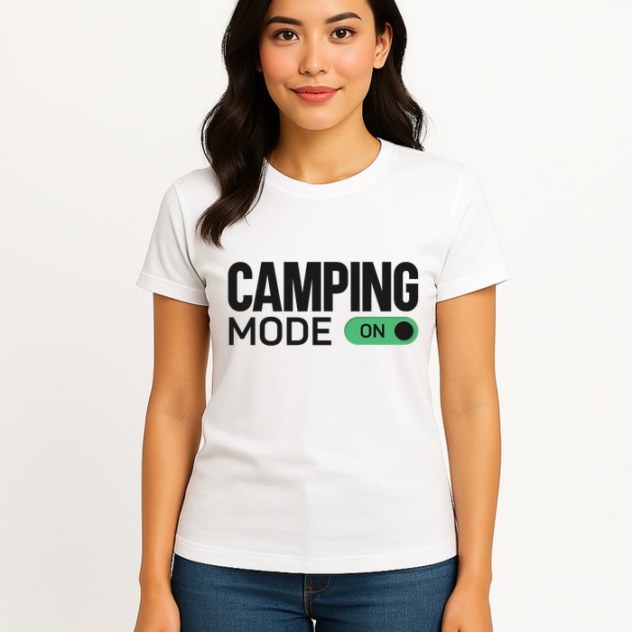 Camping Mode On Tent Womens T-Shirt