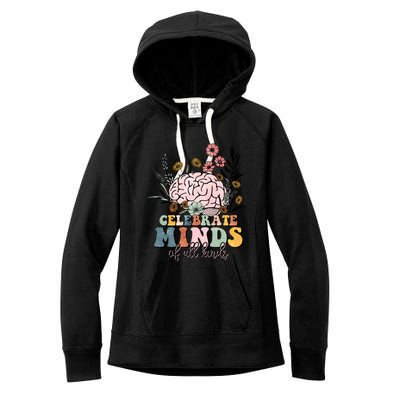 Celebrate Minds Of All Kinds Autism Awareness Women's Fleece Hoodie