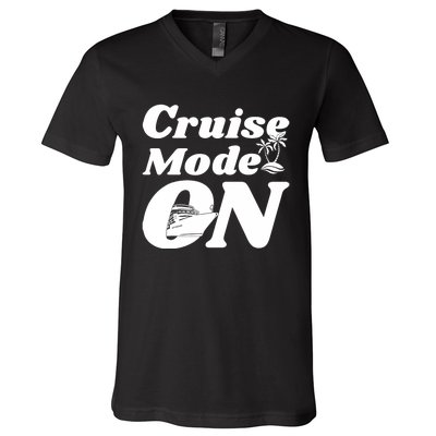 Cruise Mode On Cruising V-Neck T-Shirt