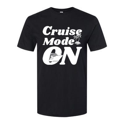 Cruise Mode On Cruising Softstyle CVC T-Shirt