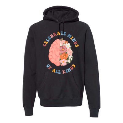 Celebrate Minds Of All Kinds Floral Brain Premium Hoodie