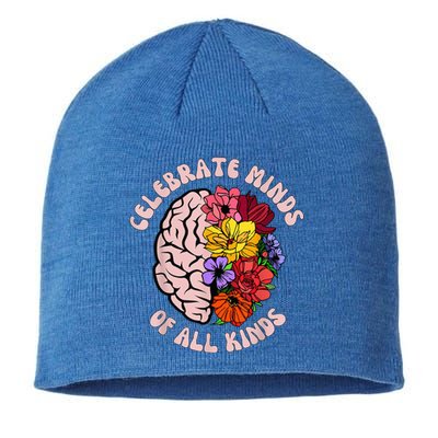 Celebrate Minds Of All Kinds Neurodiversity Autism Awareness Sustainable Beanie