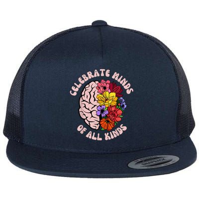 Celebrate Minds Of All Kinds Neurodiversity Autism Awareness Flat Bill Trucker Hat