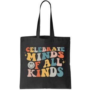 Celebrate Minds Of All Kinds Neurodiversity Autism Awareness Tote Bag