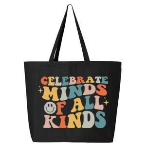 Celebrate Minds Of All Kinds Neurodiversity Autism Awareness 25L Jumbo Tote