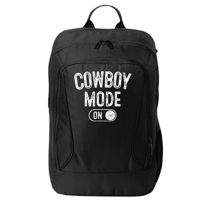 Cowboy Mode On Costume Funny Farmer Rodeo Gift Rancher City Backpack