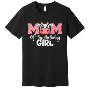 cute Mom of The Birthday Cow Family Farm Premium T-Shirt