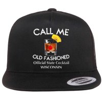 Call Me Old Fashioned Wisconsin State Cocktail Flat Bill Trucker Hat