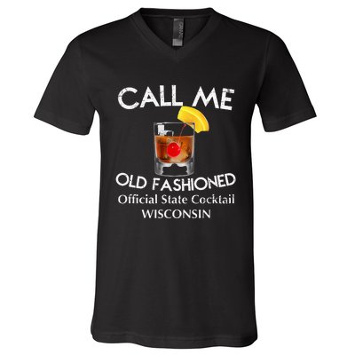 Call Me Old Fashioned Wisconsin State Cocktail V-Neck T-Shirt