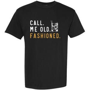 Call Me Old Fashioned Garment-Dyed Heavyweight T-Shirt