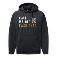 Call Me Old Fashioned Performance Fleece Hoodie