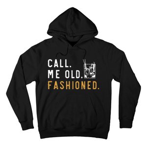 Call Me Old Fashioned Hoodie