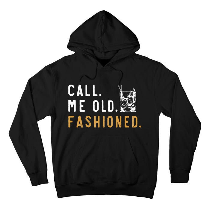 Call Me Old Fashioned Tall Hoodie