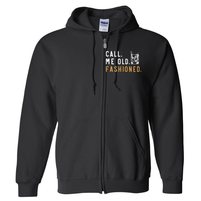 Call Me Old Fashioned Full Zip Hoodie