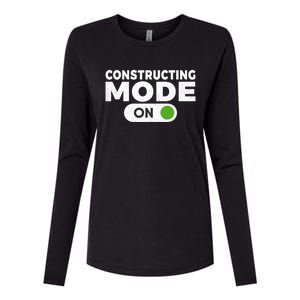 Construction Mode On Construction Worker Gift Womens Cotton Relaxed Long Sleeve T-Shirt