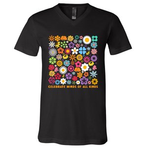 Celebrate Minds Of All Kinds Flowers Neurodiversity Autism V-Neck T-Shirt