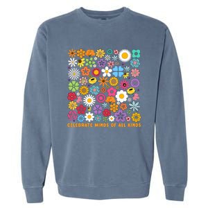 Celebrate Minds Of All Kinds Flowers Neurodiversity Autism Garment-Dyed Sweatshirt