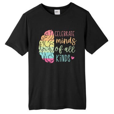 Celebrate Minds Of All Kinds Neurodiversity Autism Awareness Tall Fusion ChromaSoft Performance T-Shirt