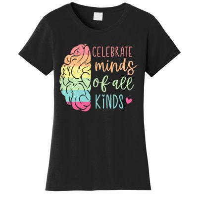 Celebrate Minds Of All Kinds Autism Awareness Women's T-Shirt