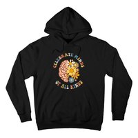 Celebrate Minds Of All Kinds Neurodiversity Autism Hoodie