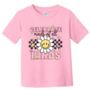 Celebrate Minds Of All Kinds Neurodiversity Autism Toddler T-Shirt