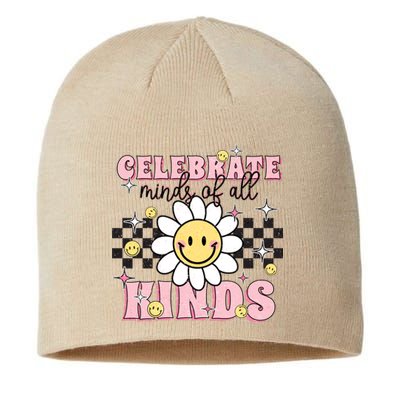 Celebrate Minds Of All Kinds Neurodiversity Autism Sustainable Beanie