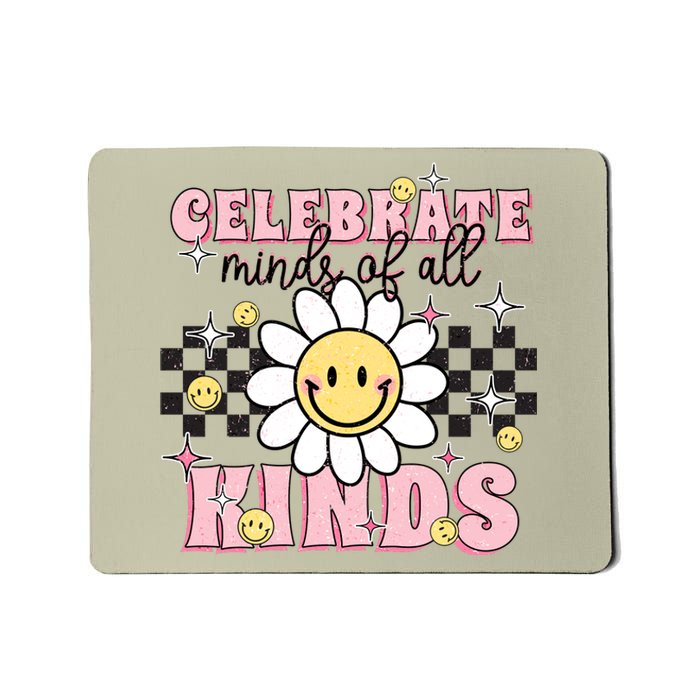 Celebrate Minds Of All Kinds Neurodiversity Autism Mousepad