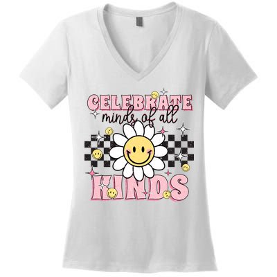 Celebrate Minds Of All Kinds Neurodiversity Autism Women's V-Neck T-Shirt