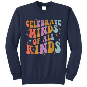 Celebrate Minds Of All Kinds Neurodiversity Autism Awareness Sweatshirt