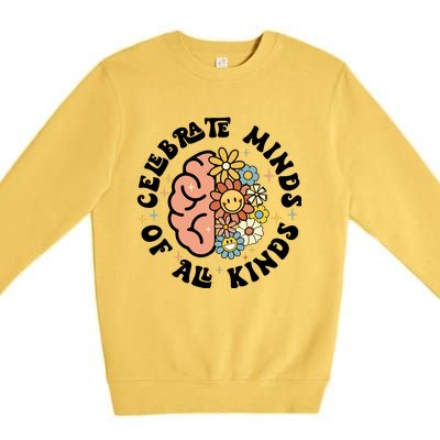 Celebrate Minds Of All Kinds Neurodiversity Autism Premium Crewneck Sweatshirt