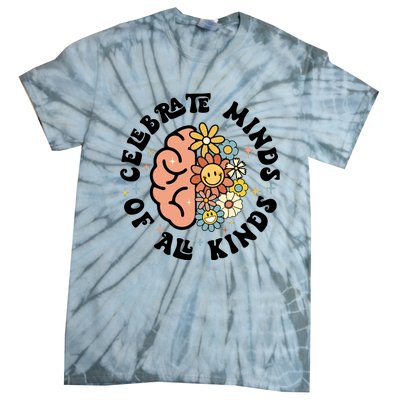 Celebrate Minds Of All Kinds Neurodiversity Autism Tie-Dye T-Shirt