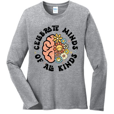 Celebrate Minds Of All Kinds Neurodiversity Autism Ladies Long Sleeve Shirt