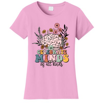 Celebrate Minds Of All Kinds Neurodiversity Autism Women's T-Shirt