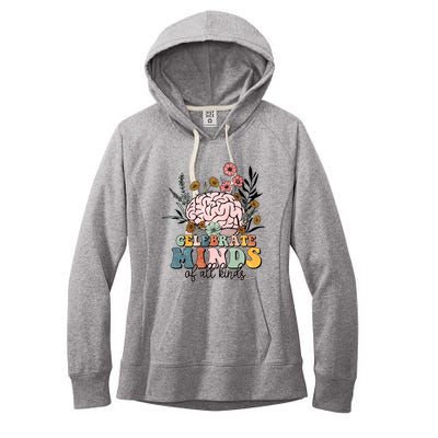 Celebrate Minds Of All Kinds Neurodiversity Autism Women's Fleece Hoodie