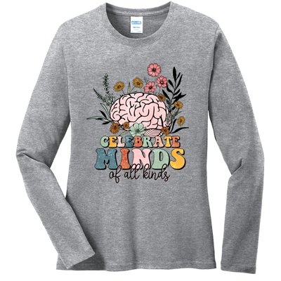 Celebrate Minds Of All Kinds Neurodiversity Autism Ladies Long Sleeve Shirt