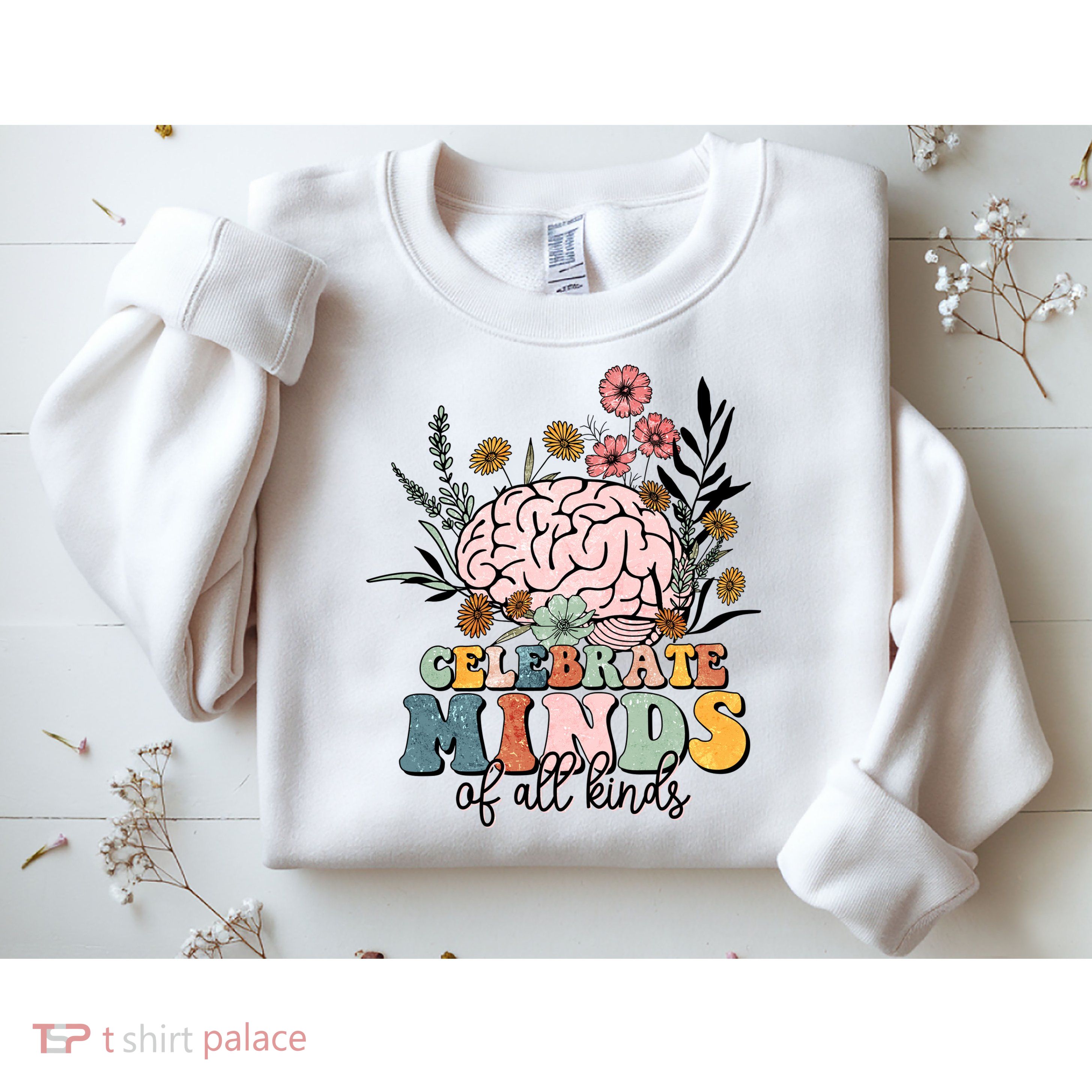 Celebrate Minds Of All Kinds Neurodiversity Autism Sweatshirt