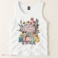 Celebrate Minds Of All Kinds Neurodiversity Autism Tank Top