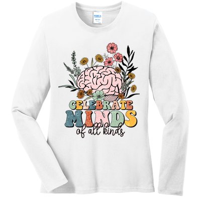 Celebrate Minds Of All Kinds Neurodiversity Autism Ladies Long Sleeve Shirt
