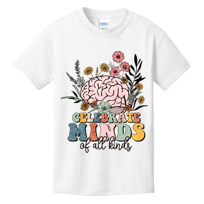 Celebrate Minds Of All Kinds Neurodiversity Autism Kids T-Shirt