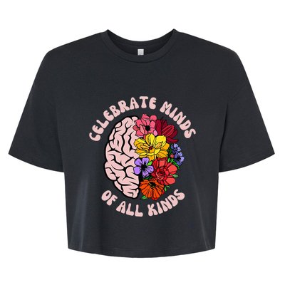 Celebrate Minds Of All Kinds Neurodiversity Autism Awareness Bella+Canvas Jersey Crop Tee