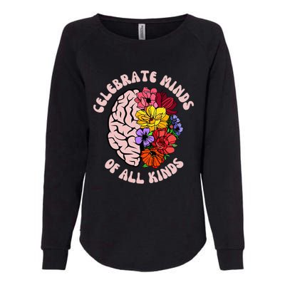 Celebrate Minds Of All Kinds Neurodiversity Autism Awareness Womens California Wash Sweatshirt