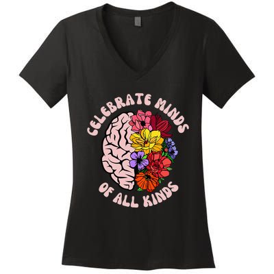 Celebrate Minds Of All Kinds Neurodiversity Autism Awareness Women's V-Neck T-Shirt