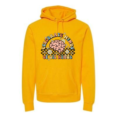 Celebrate Minds Of All Kinds Neurodiversity Autism Premium Hoodie