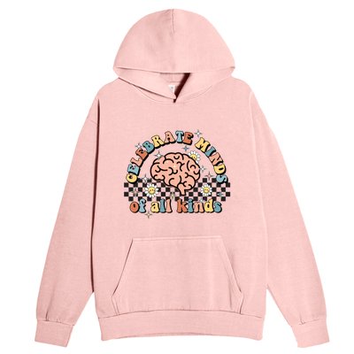 Celebrate Minds Of All Kinds Neurodiversity Autism Urban Pullover Hoodie