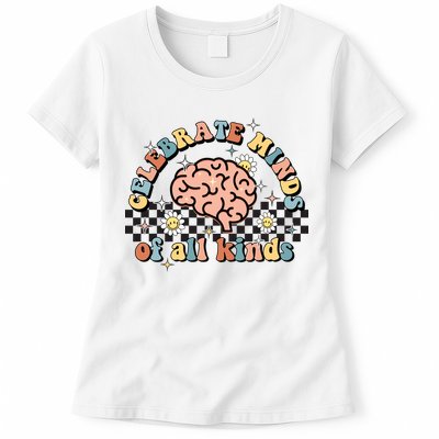 Celebrate Minds Of All Kinds Neurodiversity Autism Womens T-Shirt